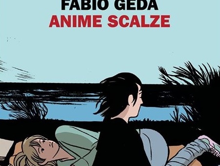ANIME SCALZE – Recensione psicologica del libro di Fabio Geda
